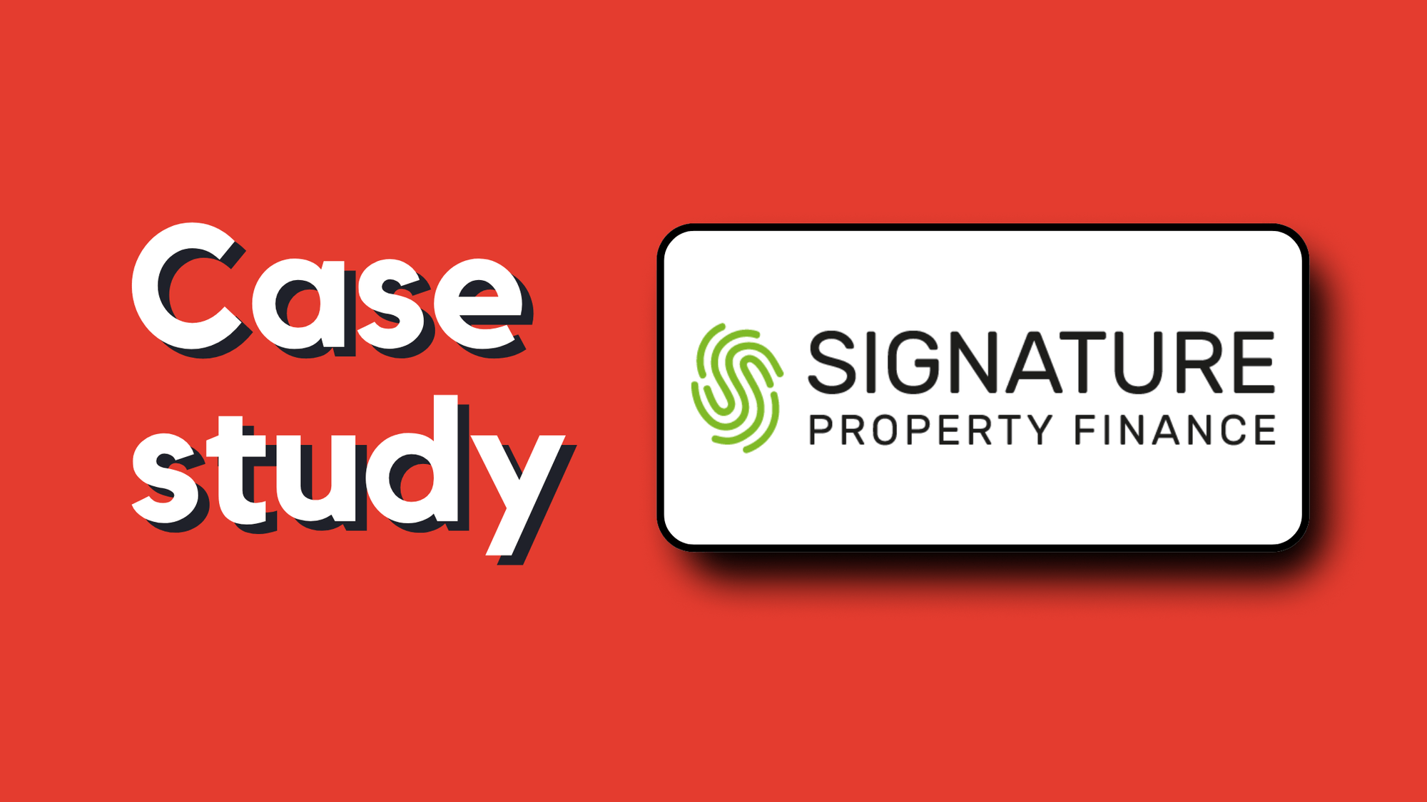 Case study - Signature